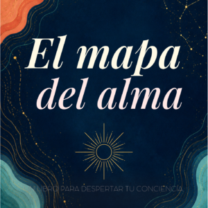 El Mapa Invisible del Alma